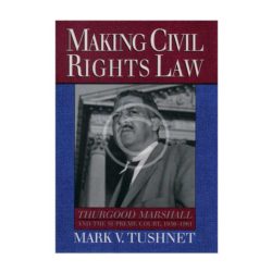 Making Civil Rights Law