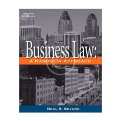 Business Law. A Hands-On Approach